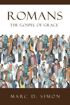 Romans: The Gospel Of Grace - 9781664285248