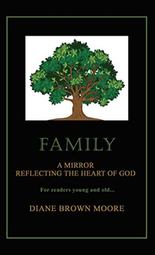 Family: A Mirror Reflecting The Heart Of God - 9781662853265 Family: A Mirror Reflecting The Heart Of God - 9781662853265
