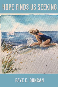 Hope Finds Us Seeking