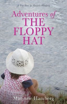 Adventures Of The Floppy Hat Adventures Of The Floppy Hat