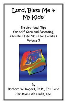 Lord, Bless Me & My Kids!: Volume 3