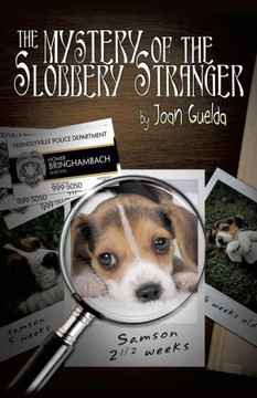 Mystery Of The Slobbery Stranger Mystery Of The Slobbery Stranger