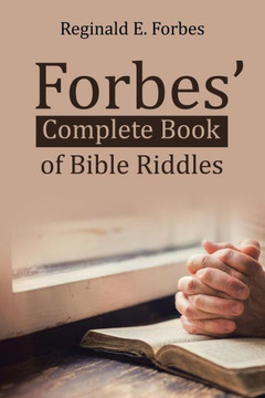 Forbes? Complete Book Of Bible Riddles