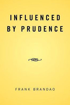 Influenced By Prudence