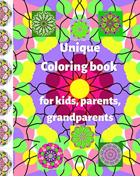 Unique coloring book for children, parents, grandparents