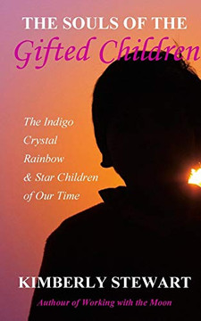 The Souls of The Gifted Children The Souls of The Gifted Children