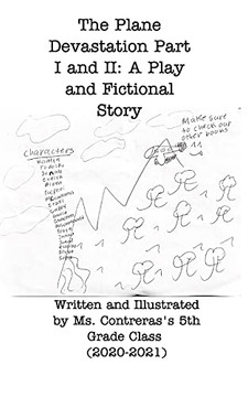 The Plane Destination Part I And Ii: A Play And Fictional Story