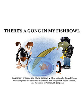 There's A Gong In My Fishbowl