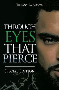 Through Eyes That Pierce: Special Edition