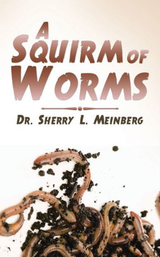 A Squirm Of Worms