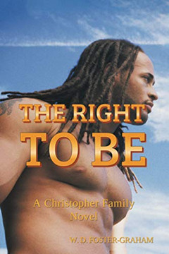 The Right To Be: A Christopher Family Novel