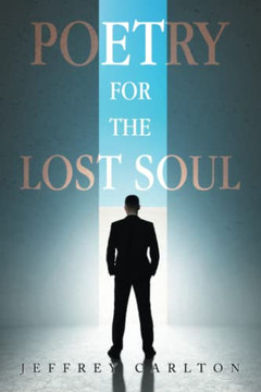 Poetry For The Lost Soul Poetry For The Lost Soul