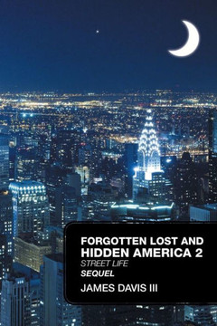 Forgotten Lost And Hidden America 2 Sequel