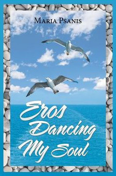 Eros Dancing My Soul - 9781546220381