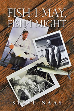 Fish I May, Fish I Might - Paperback