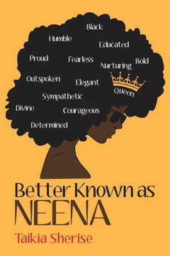 Better Known As Neena - 9781546235958