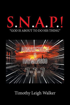 S.N.A.P.! : God Is About To Do His Thing - 9781728306940