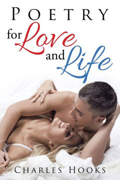 Poetry For Love And Life