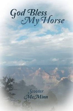 God Bless My Horse God Bless My Horse
