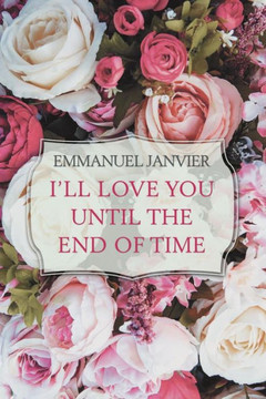 I?Ll Love You Until The End Of Time