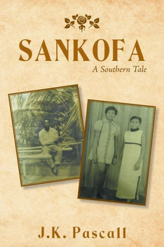 Sankofa : A Southern Tale - 9781728306797