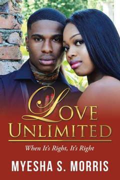 Love Unlimited: When It's Right, It's Right - 9781546264538