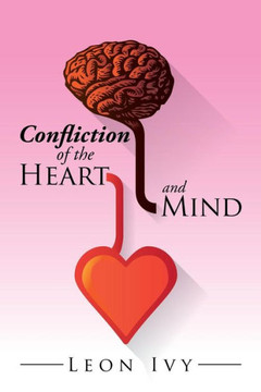 Confliction Of The Heart And Mind - 9781524609559