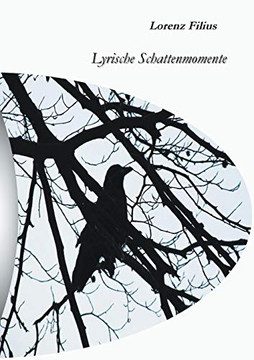 Lyrische Schattenmomente (German Edition)