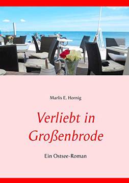 Verliebt In Gro?enbrode: Ein Ostsee-Roman (German Edition)