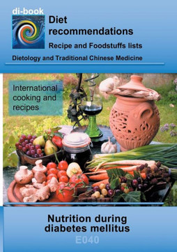 Nutrition During Diabetes Mellitus: E040 Dietetics - Metabolism - Diabetes Mellitus