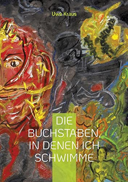 Die Buchstaben, in denen ich schwimme: Gedichte (German Edition)