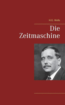 Die Zeitmaschine (German Edition) - 9783749447282