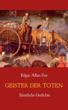 Geister Der Toten - S?mtliche Gedichte (German Edition)
