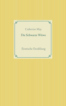 Die Schwarze Witwe: Erotische Erz?hlung (German Edition)