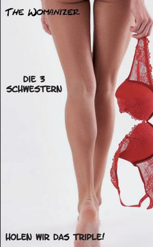 Die 3 Schwestern: Holen Wir Das Triple! (German Edition)