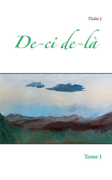 De-Ci De-L?: Tome 1 (French Edition)