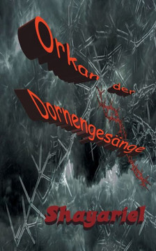 Orkan Der Dornenges?nge (German Edition)