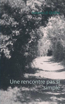 Une Rencontre Pas Si Simple (French Edition)