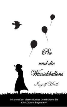 Pia Und Die Wunschballons (German Edition)