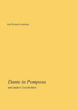Dante In Pomposa: Und Andere Geschichten (German Edition)