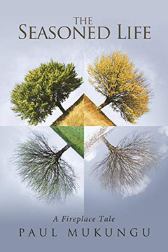 The Seasoned Life: A Fireplace Tale