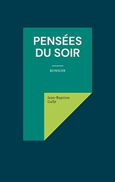 Pens?es du soir (French Edition)
