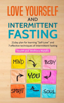 Love Yourself And Intermittent Fasting Love Yourself And Intermittent Fasting