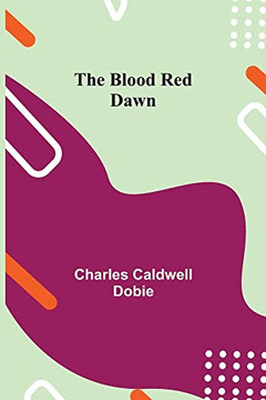 The Blood Red Dawn The Blood Red Dawn