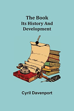 The Book : Its History And Development - 9789355390141 The Book : Its History And Development - 9789355390141