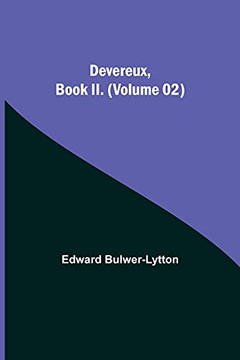 Devereux, Book Ii. (Volume 02)