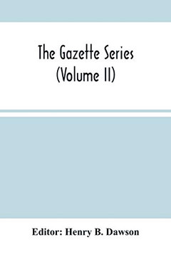 The Gazette Series (Volume Ii)