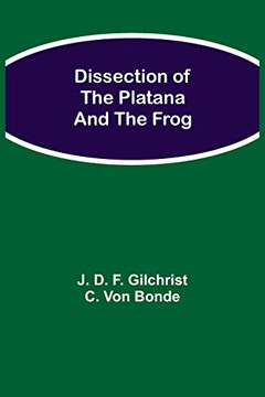Dissection Of The Platana And The Frog