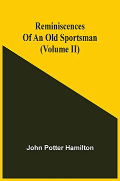 Reminiscences Of An Old Sportsman (Volume Ii)