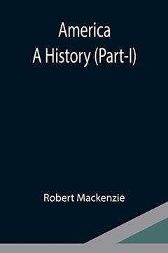 America: A History (Part-I)